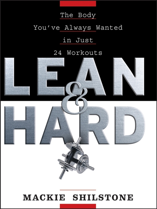 Title details for Lean and Hard by Mackie Shilstone - Available